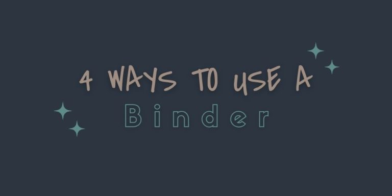 4 ways to use a binder